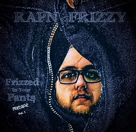 Cover art for Frizzed In Your Pants Mixtape Volume 1