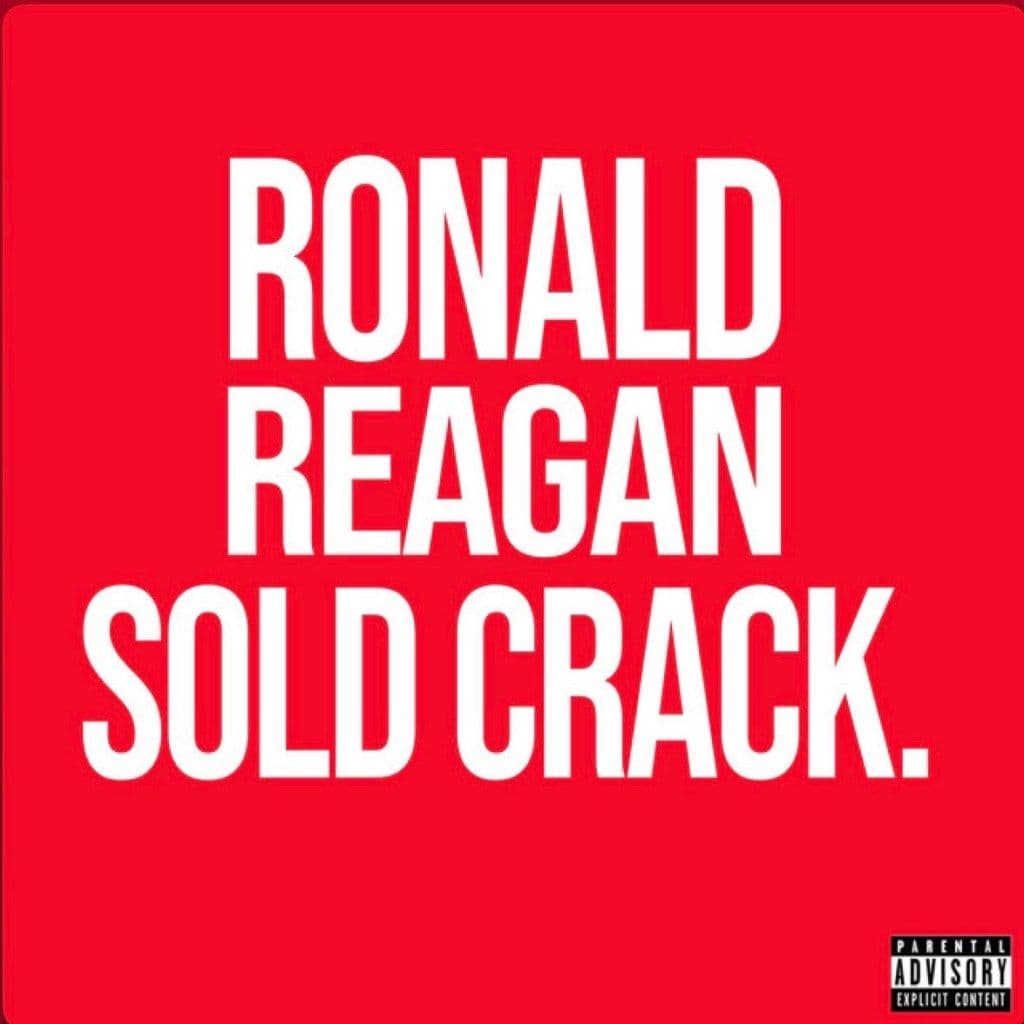 Cover art for Ronald Reagan Sold Crack