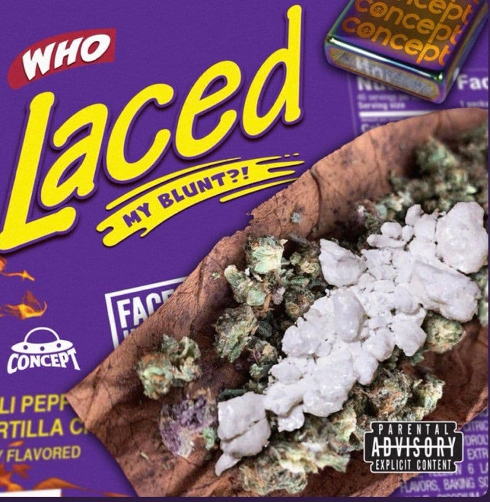 Cover art for Who Laced My Blunt?!