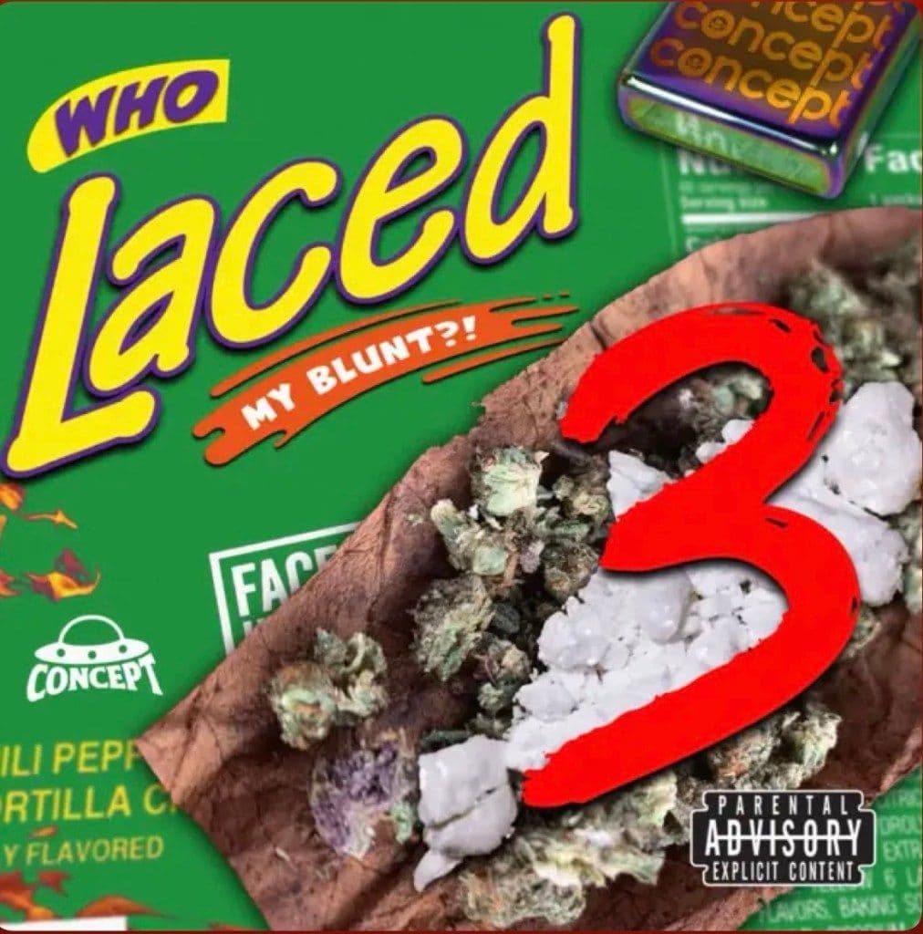 Cover art for Who Laced My Blunt?! 3